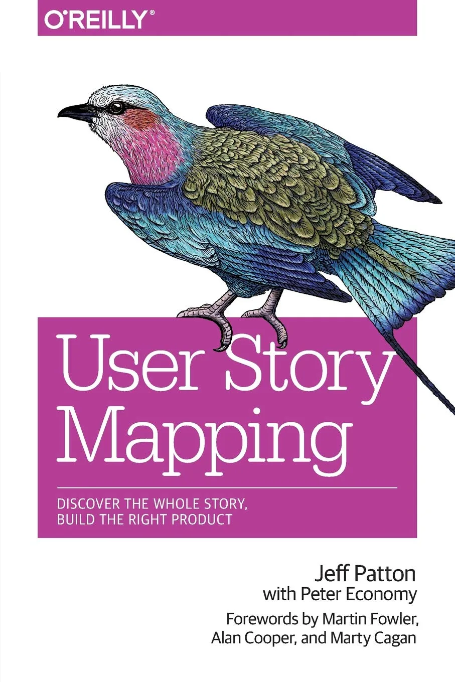 User Story Mapping Discover the Whote Story, Build the Right Product